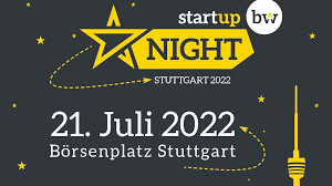 Start-Up BW Night am 21. Juli 2022