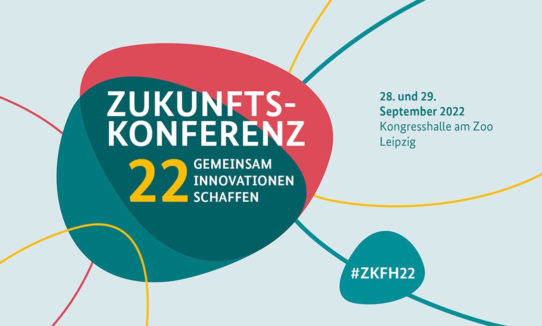 Zukunftskonferenz 2022 – Gemeinsam Innovation schaffen