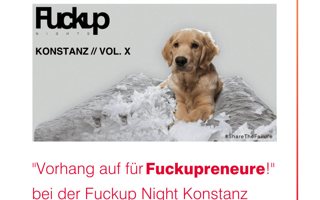 Fuckup Night Konstanz, 19. Juli 2023